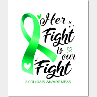 Scoliosis Awareness HER FIGHT IS OUR FIGHT Posters and Art